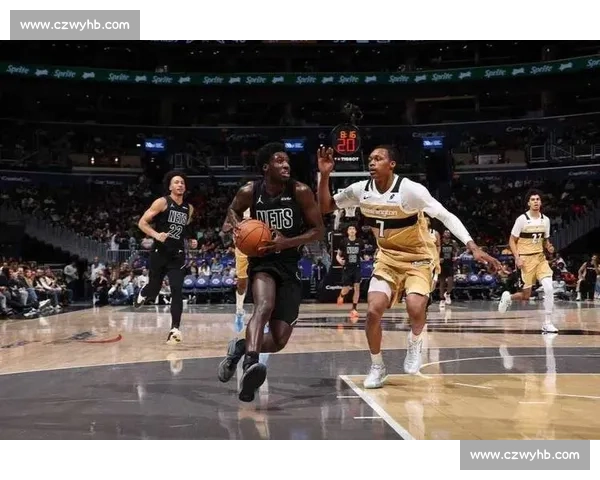 奇才与篮网激战正酣，超级球星对决引爆全场激情