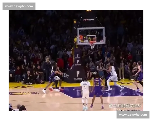 湖人勇士季前赛直播焦点对决詹姆斯库里同场竞技看点十足引爆期待